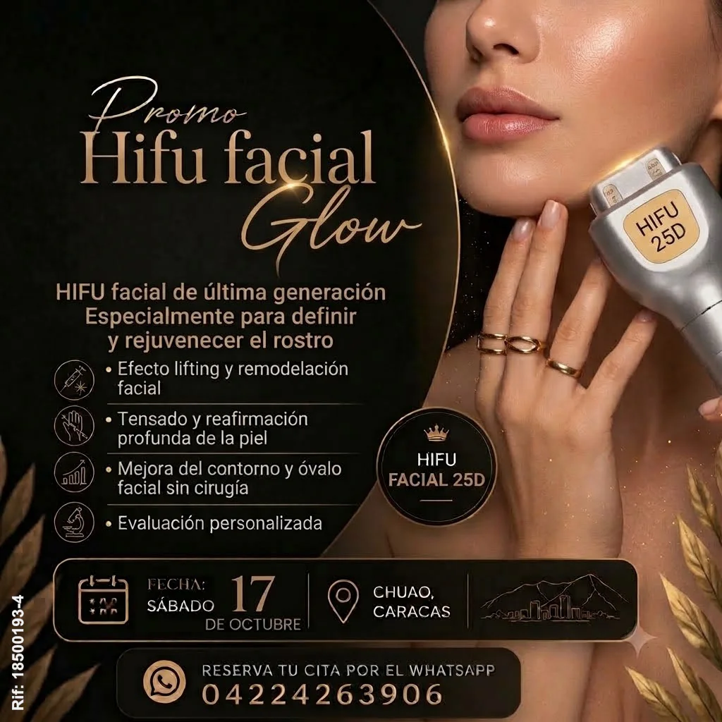 Promo HIFU Facial Glow: HIFU facial 25D. Sábado 17 de octubre.